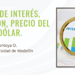 TASA DE INTERÉS, INFLACIÓN, PRECIO DEL DÓLAR.